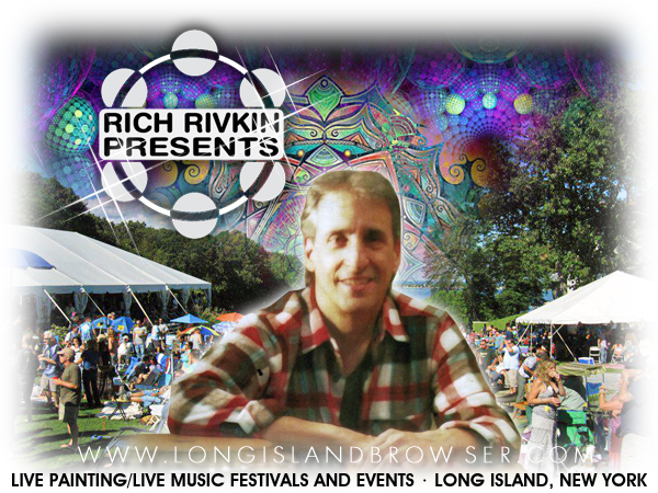 Rich Rivkin Presents - Live Painting/Live Music Festivals and Events on long island New York - Summer Arts Festival Series, Live Art Fusion and Artmosphere