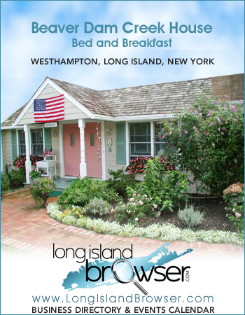 Beaver Dam Creek House Bed and Breakfast - Westhampton Long Island New York