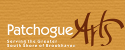 Patchogue Arts Council - Serving The Greater South Shore of Brookhaven - Suffolk County, Long Island, New York