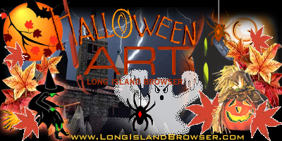 Halloween art, Halloween decor, Halloween decorations, Halloween painting, Halloween photos, Halloween photography, watercolor art, oil paintings, pencil portrait art, photography. Long Island Browser Premier Internet Directory of Long Island New York covering Nassau County, Suffolk County and the Hamptons. Long Island Browser Premier Internet Directory of Long Island New York your complete Nassau Suffolk Hamptons Long Island New York source covering Nassau County Suffolk County North Shore South Shore Hamptons North Fork South Fork Long Island New York.