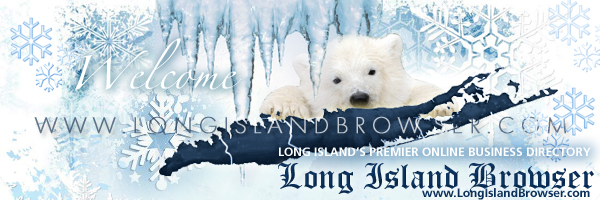 Welcome to the Long Island Browser, Long Island's Premier Online Business Directory