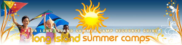 Long Island Summer Camps - Your Long Island Summer Camp Resource Guide