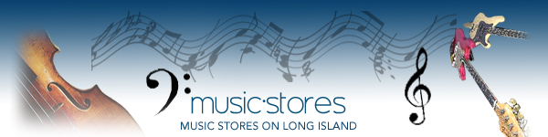 Music Stores - Nassau Suffolk Hamptons Long Island, New York