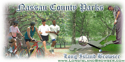 Long Island Recreation Nassau County Parks Parks Nassau County Parks Long Island New York parks active parks passive parks recreation bicycling hobby pastime exercise play activities amusement nature Nassau County Long Island New York North Fork South Fork North Shore South Shore.