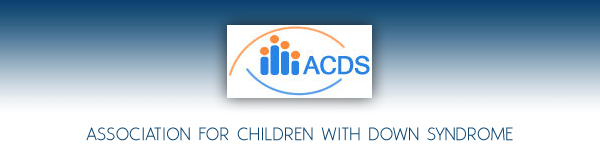 The Association For Children with Down Syndrome (ACDS) - Long Island, New York