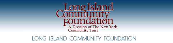Long Island Community Foundation - Long Island, New York
