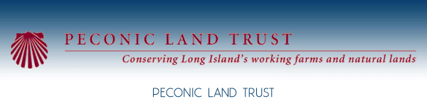 Peconic Land Trust - Conserving Long Island's Working Farms and Natural Lands