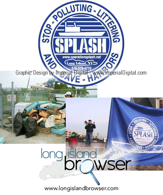 Operation SPLASH (Stop Polluting Littering And Save Harbors) - Long Island, New York