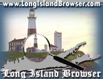 Long Island Browser Internet Business Directory of Long Island New York covering Nassau and Suffolk Counties