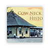 The Cow Neck Peninsula Historical Society - The Sands-Willets House - Port Washington Nassau County Long Island New York
