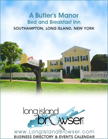 A Butler's Manor Bed and Breakfast Inn  - Southampton Long Island New York