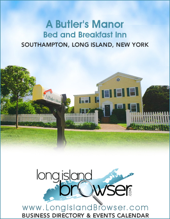 A Butler's Manor Bed and Breakfast Inn - Southampton Long Island New York