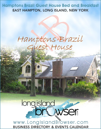 Hamptons Brazil Guest House Bed and Breakfast - East Hampton Long Island New York