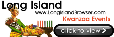 Long Island Kwanzaa Events - Kwanzaa on Long Island - African American Black Holiday Celebration Guide Long Island New York