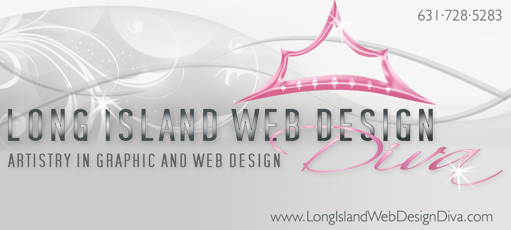 Long Island Web Design Diva - Artistry In Graphic And Web Design - Graphic Artist Web Designer on Long Island New York